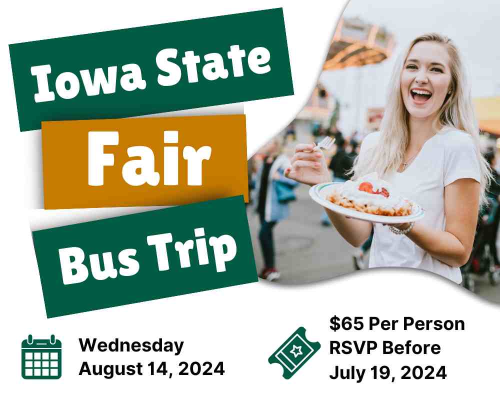 FreedomBank Presents a Bus Trip to the Iowa State Fairs